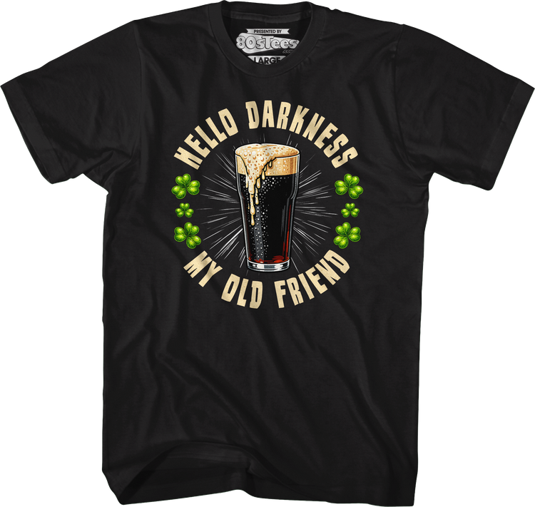 Hello Darkness My Old Friend T-Shirt