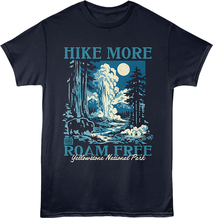 Hike More Roam Free Yellowstone National Park T-Shirt