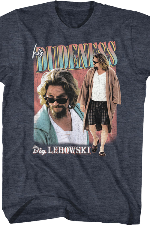 His Dudeness Big Lebowski T-Shirt