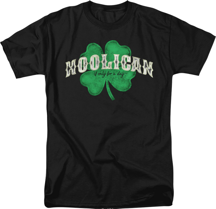 Hooligan If Only For A Day St. Patrick's Day T-Shirt