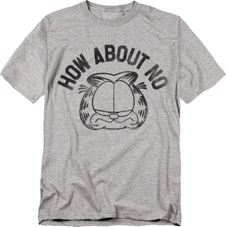 How About No Garfield T-Shirt