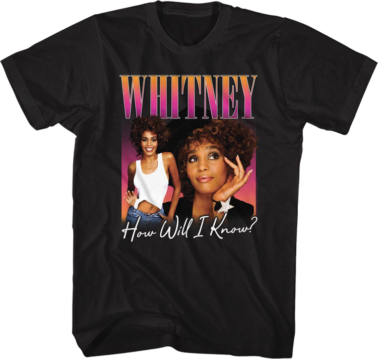 How Will I Know Whitney Houston T-Shirt