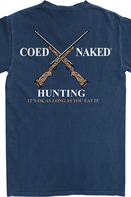 Hunting Coed Naked T-Shirt