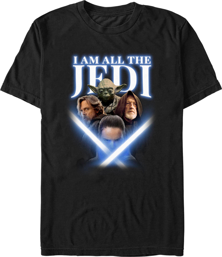I Am All The Jedi Star Wars T-Shirt