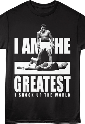 I Am The Greatest I Shook Up The World Muhammad Ali T-Shirt