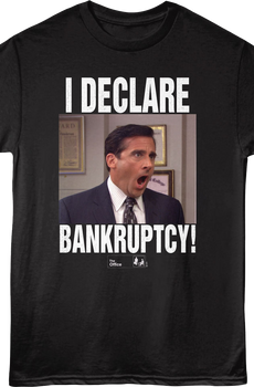 I Declare Bankruptcy The Office T-Shirt