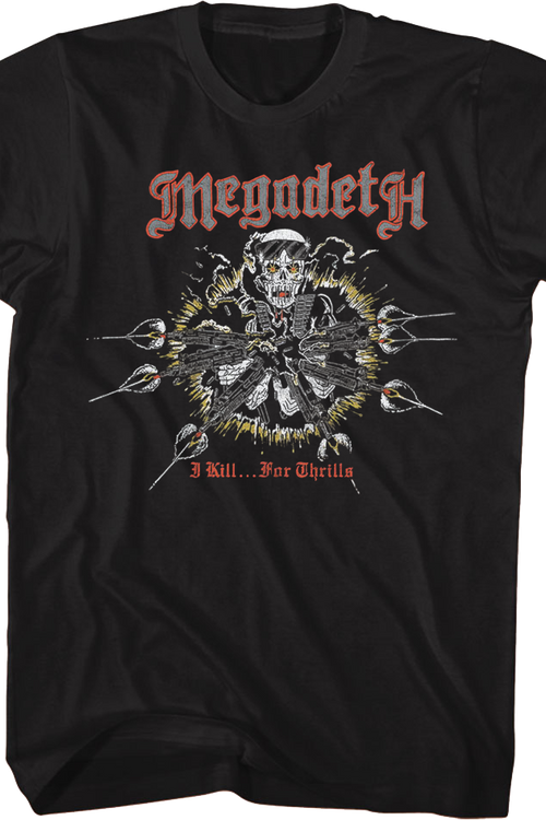 Front & Back I Kill For Thrills Megadeth T-Shirt