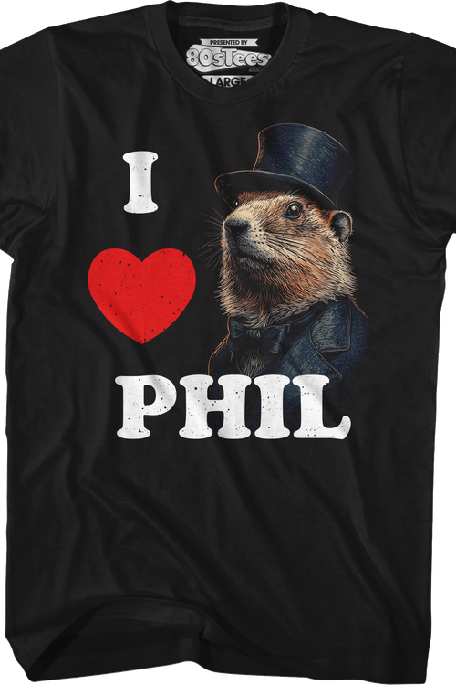 I Love Phil Groundhog Day T-Shirt