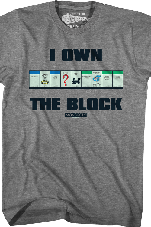 I Own The Block Monopoly T-Shirt