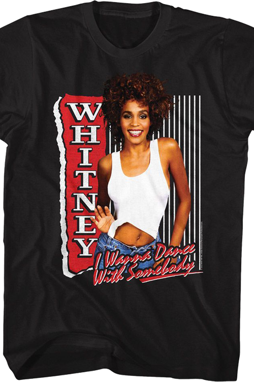 I Wanna Dance With Somebody Whitney Houston T-Shirt