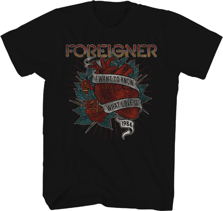 I Want To Know What Love Is Foreigner T-Shirt