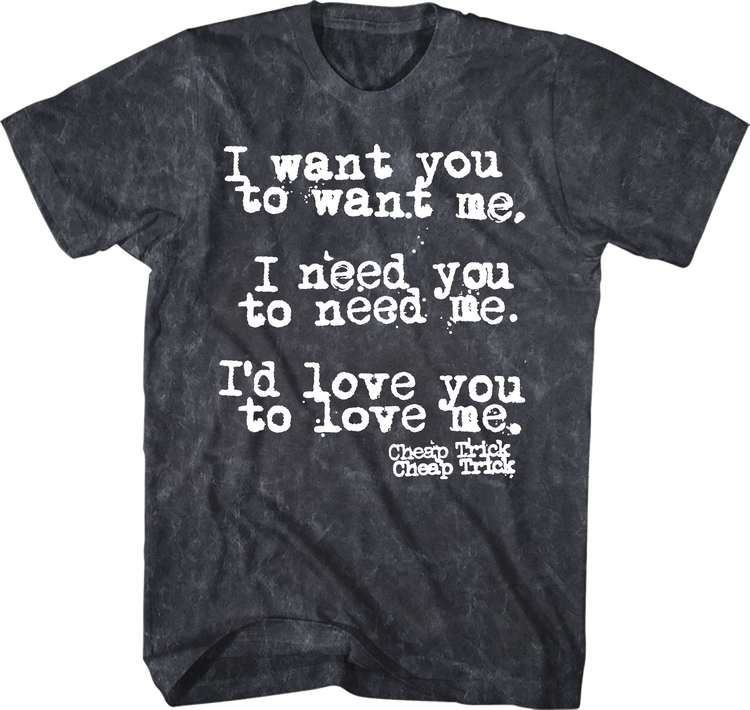 I Want You To Want Me Cheap Trick Mineral Wash T-Shirt