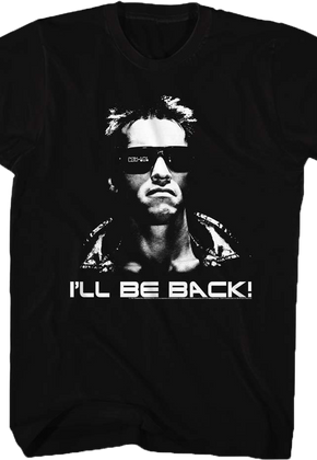 I'll Be Back Terminator T-Shirt