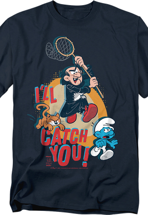 I'll Catch You Smurfs T-Shirt
