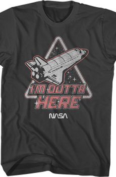 I'm Outta Here NASA T-Shirt