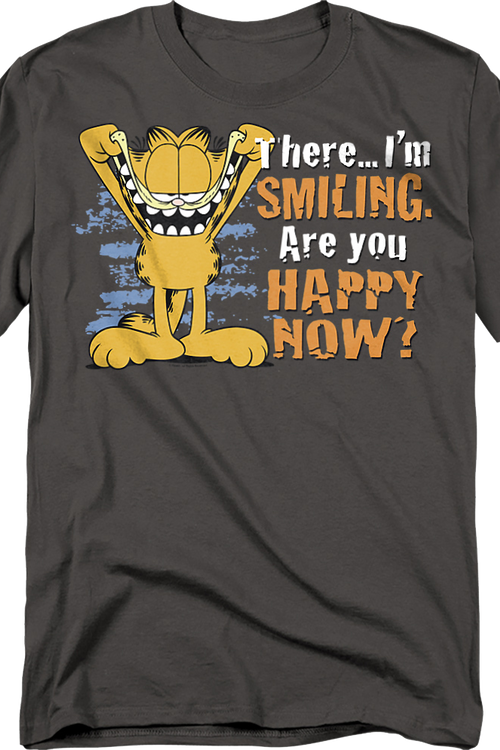I'm Smiling Are You Happy Now Garfield T-Shirt