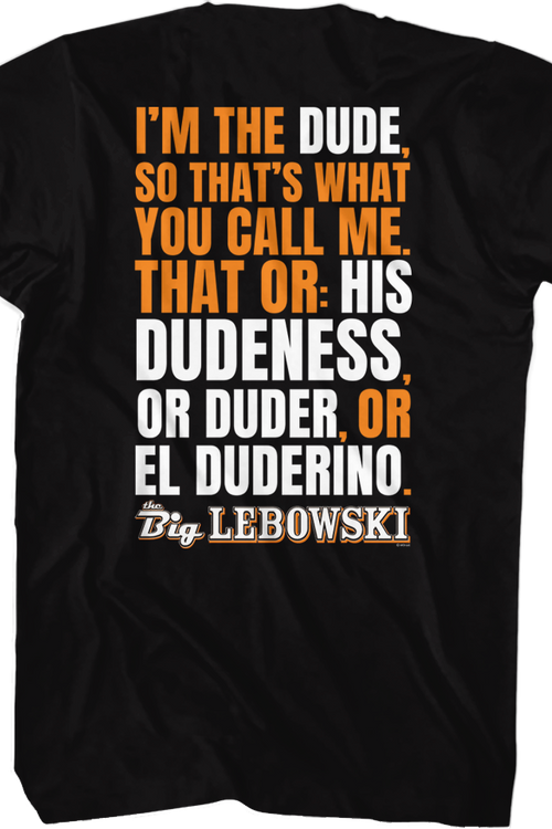 I'm The Dude Big Lebowski T-Shirt