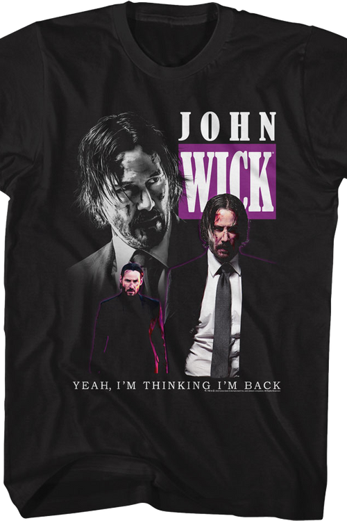 I'm Thinking I'm Back Collage John Wick T-Shirt