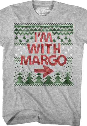I'm With Margo Christmas Vacation T-Shirt