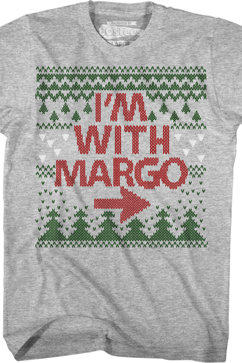 I'm With Margo Christmas Vacation T-Shirt