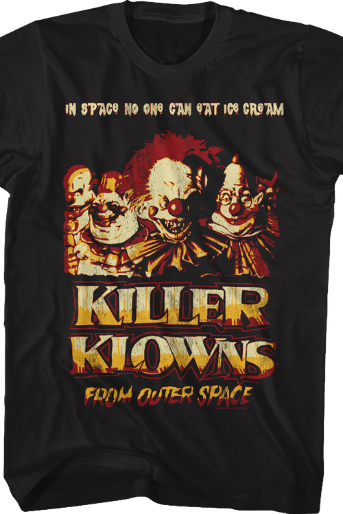In Space No One Can Eat Ice Cream Killer Klowns From Outer Space T-Shirt