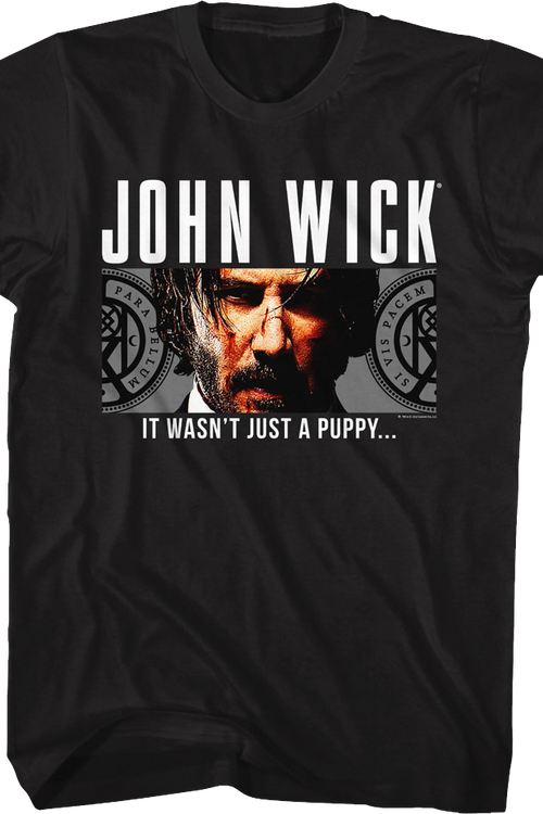 It Wasn't Just A Puppy John Wick T-Shirt
