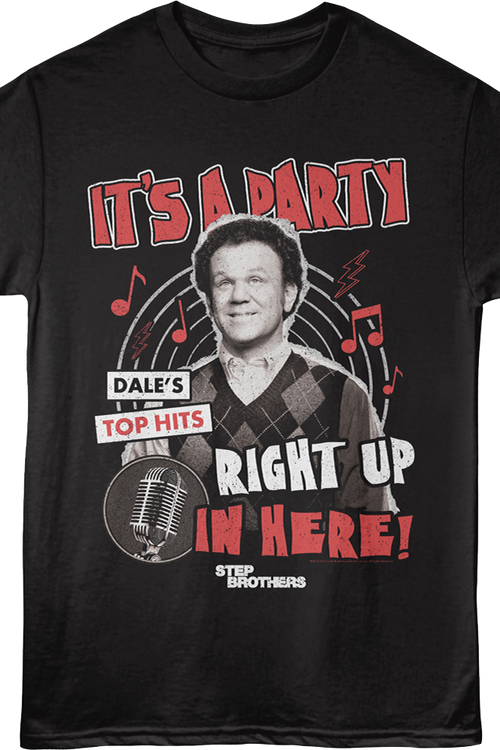 It's A Party Right Up In Here Step Brothers T-Shirt