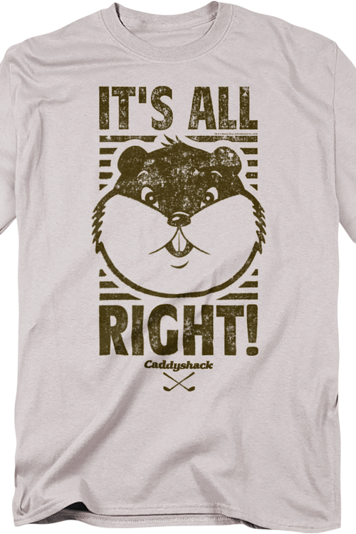 It's All Right Caddyshack T-Shirt