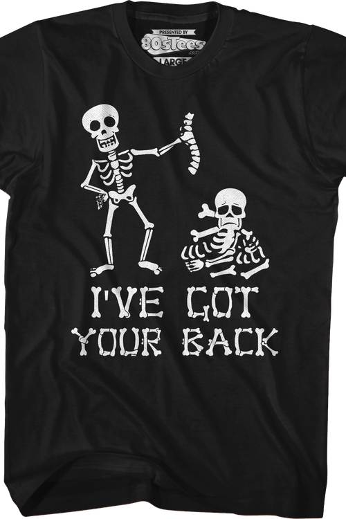 I've Got Your Back T-Shirt