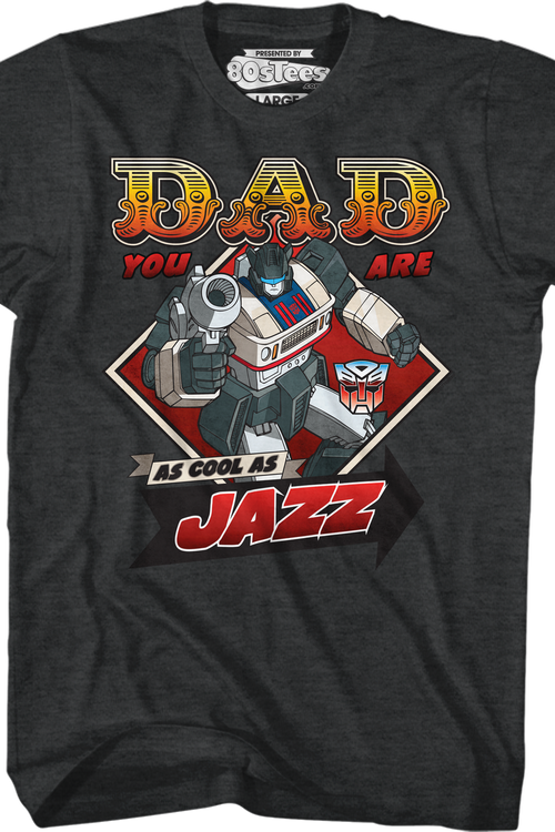 Jazz Father's Day Transformers T-Shirt