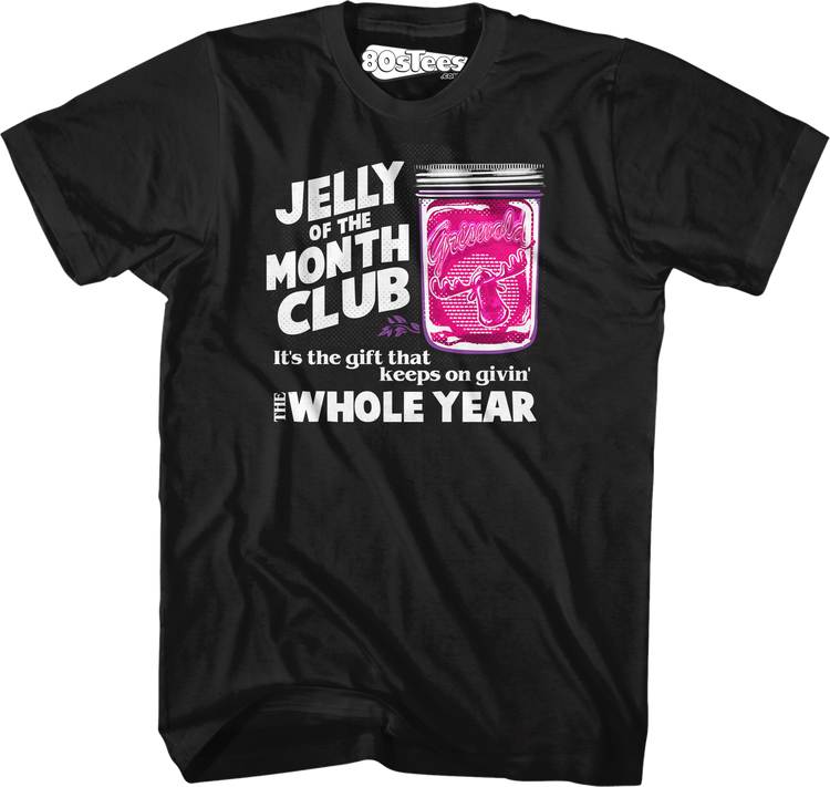 Jelly Of The Month Club Christmas Vacation T-Shirt