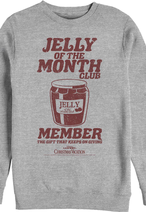 Jelly Of The Month Club Member Christmas Vacation Sweatshirt