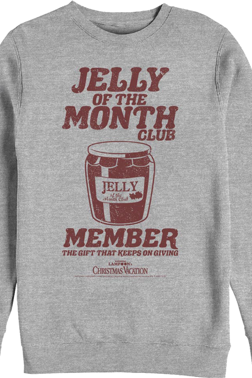 Jelly Of The Month Club Member Christmas Vacation Sweatshirt