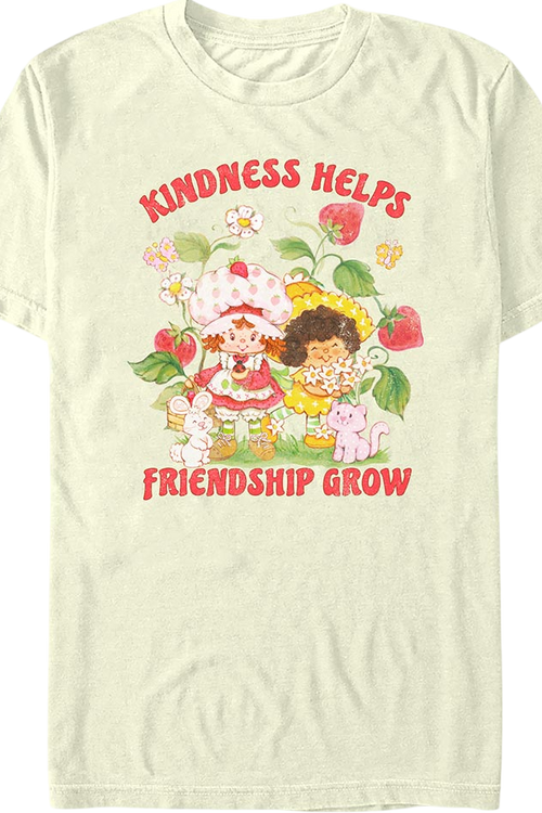 Kindness Helps Friendship Grow Strawberry Shortcake T-Shirt