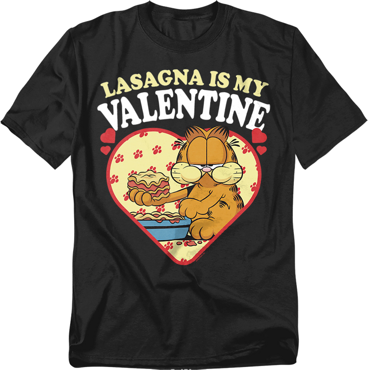 Lasagna Is My Valentine Garfield T-Shirt