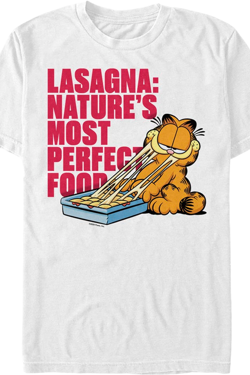 Lasagna Nature's Most Perfect Food Garfield T-Shirt