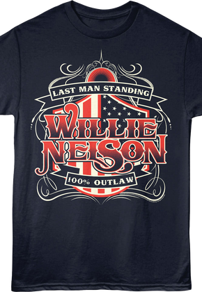Last Man Standing Willie Nelson T-Shirt