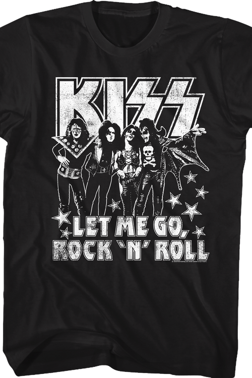 Let Me Go Rock 'N' Roll Kiss T-Shirt