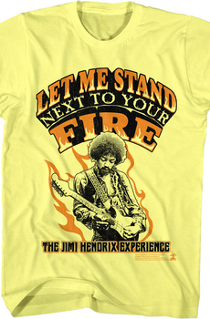 Let Me Stand Next To Your Fire Jimi Hendrix Experience T-Shirt