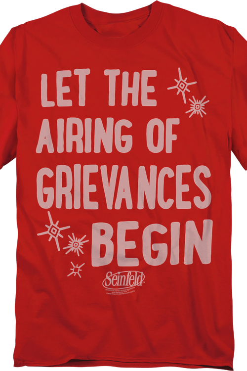 Let The Airing Of Grievances Begin Seinfeld T-Shirt