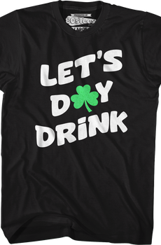 Let's Day Drink T-Shirt