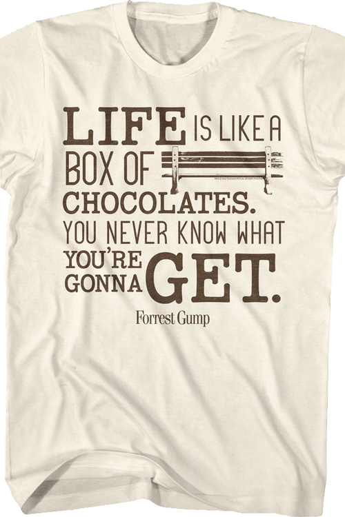 Life Is Like A Box Of Chocolates Forrest Gump T-Shirt