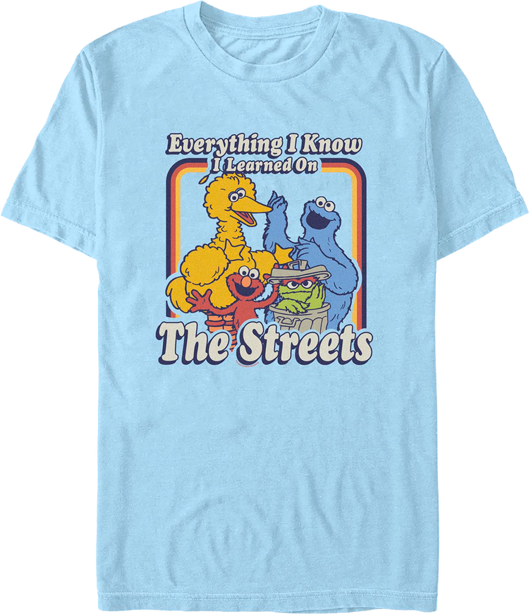 Blue Everything I Know I Learned On The Streets Sesame Street T-Shirt
