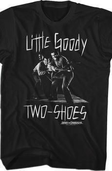 Little Goody Two-Shoes Army of Darkness T-Shirt