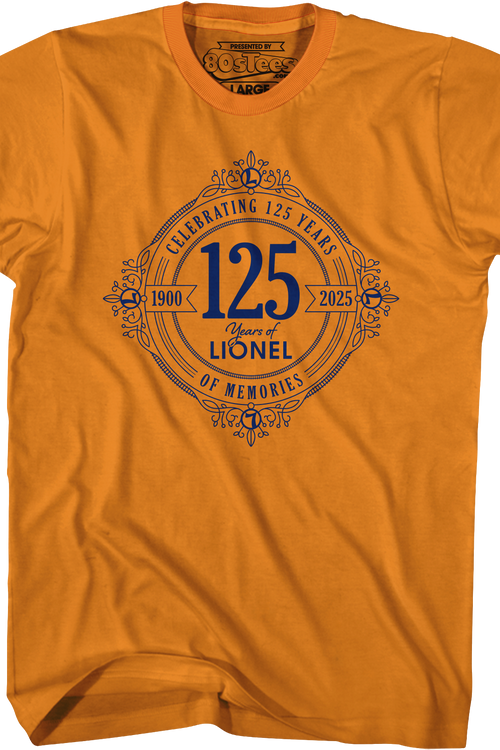 Orange Celebrating 125 Years Of Memories Lionel Trains T-Shirt