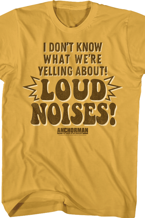 Loud Noises Anchorman T-Shirt