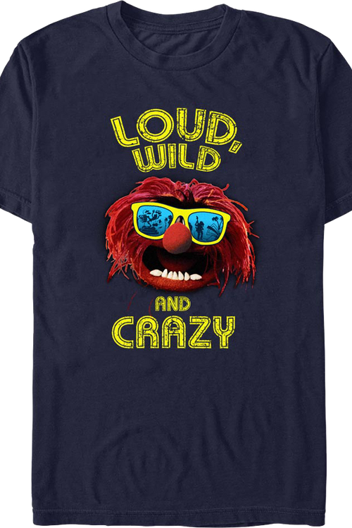 Loud Wild And Crazy Muppets T-Shirt