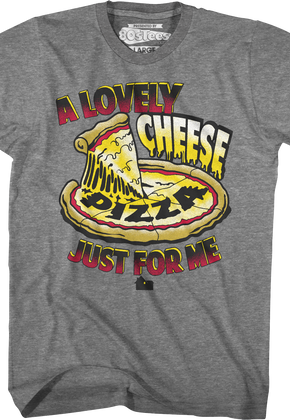 Lovely Cheese Pizza Just For Me Home Alone T-Shirt