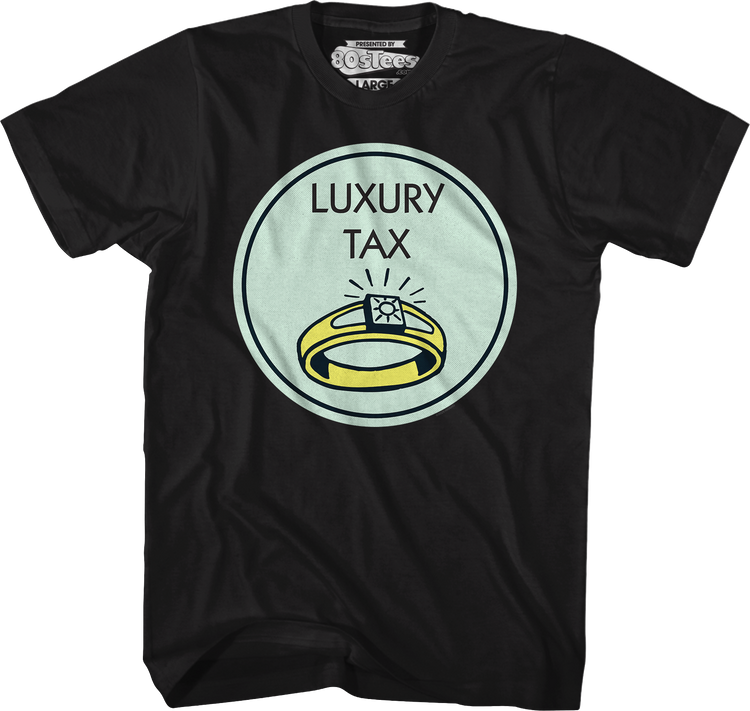 Luxury Tax Monopoly T-Shirt