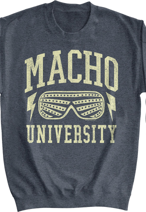 Macho University Macho Man Randy Savage Sweatshirt